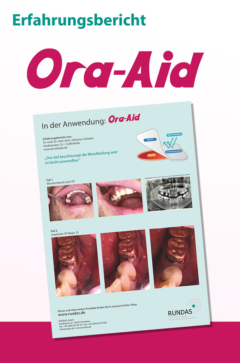 Ora-Aid-Erfahrungsbericht (PDF), mit Fotos zu zwei Praxisfällen